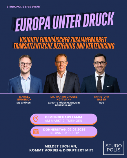 Mehr über den Artikel erfahren Tübingen – Europa unter Druck am 2. Juli 2026